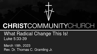 What Radical Change This Is! (2023-03-19)