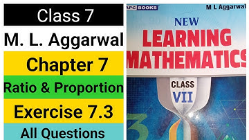 class 7 math | ml aggarwal | chapter 7 | ratio and proportion | exercise 7.3 | all questions