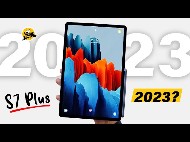 Samsung Galaxy Tab S7 PLUS in 2023 - Still Worth It?