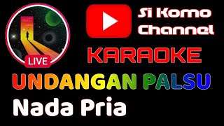 UNDANGAN PALSU  Caca Handika karaoke Dangdut Nada cowok pria