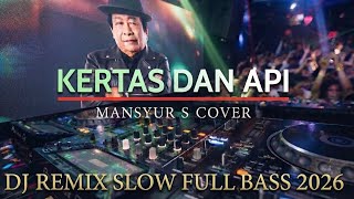 PAPER AND FIRE | MANSYUR S. DJ Remix Slow Bass Full Bass 2026 | official music video @arymusik69