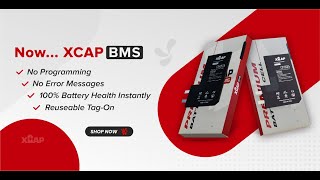 XCAP BMS Core Batteries - No Programming, No Error Messages, 100% Battery Health!