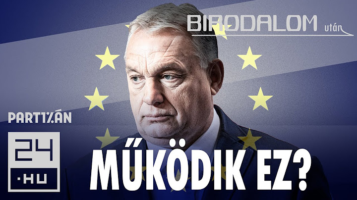 Birodalom után: Mire megy Orbán az EU-ban izmozással? | 24.hu