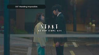 [FMV] Start by Han Seung Woo | Wedding Impossible Special OST