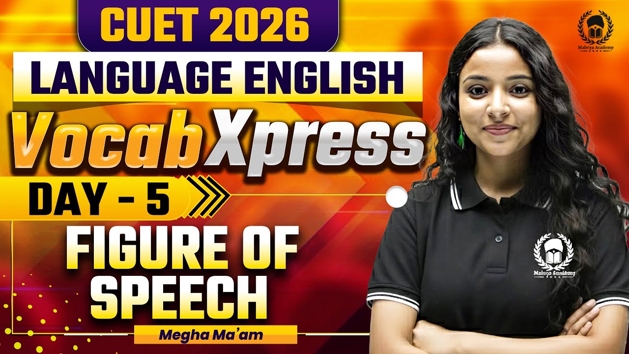 CUET 2026 English VocabXpress | Figure of Speech | Day 05 By Megha Ma ...