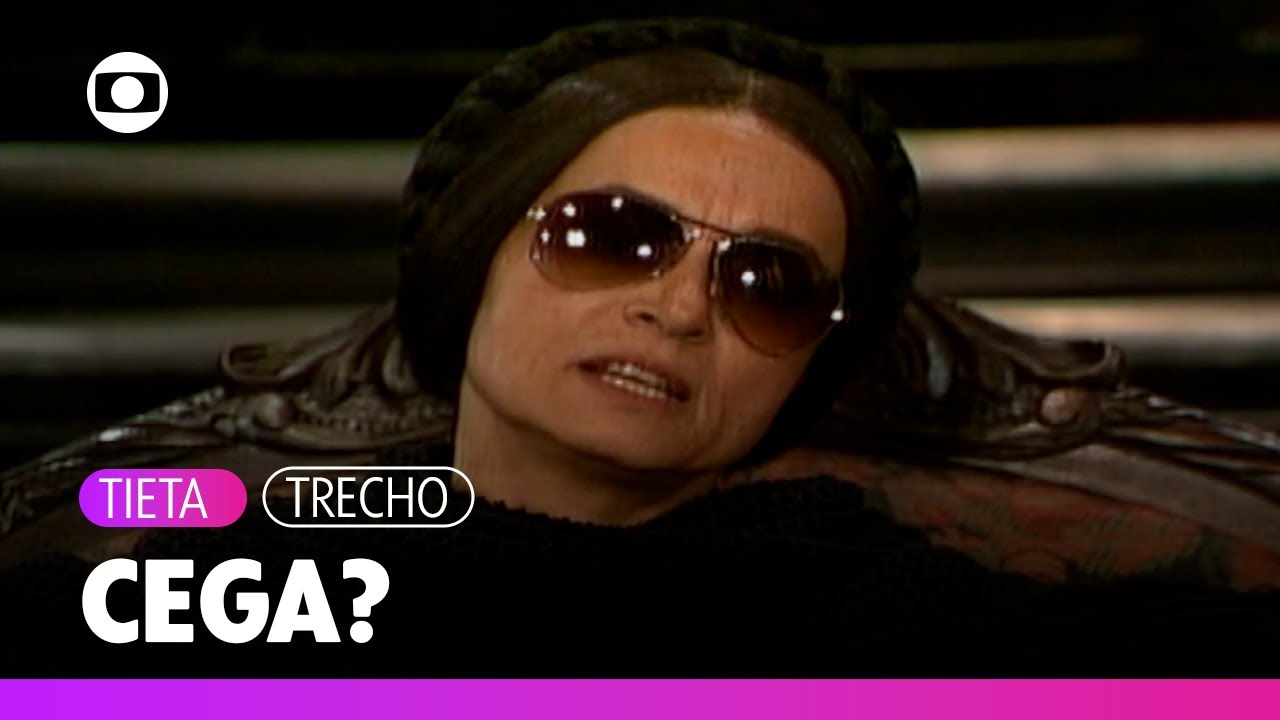 Perpétua continua cega e todos comentam sobre o ocorrido! | Tieta | TV Globo