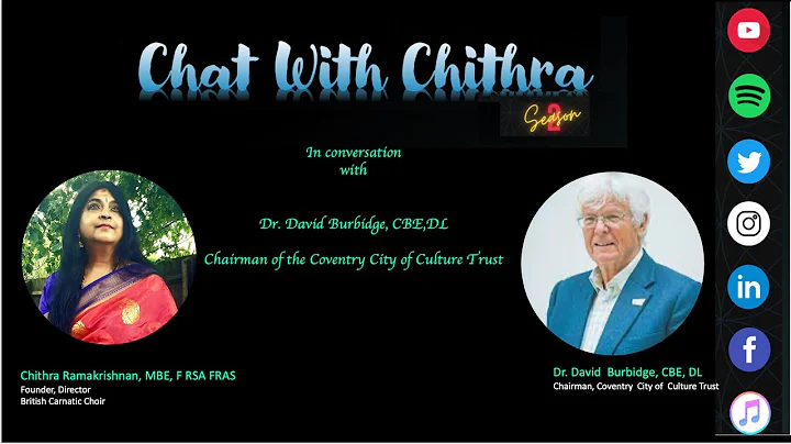 Chat with Chithra-Season 1 Shorts - Dr.David burbidge, CBE,DL
