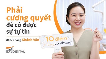 Khách hàng Trần Khánh Vân: Phải cương quyết để có được sự tự tin