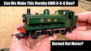 Can We Make This Hornby GWR 060 Run?  Burned Out Motor