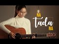 Na tadana (Female Cover) || Anmol Gurung || Rebecca Lepcha