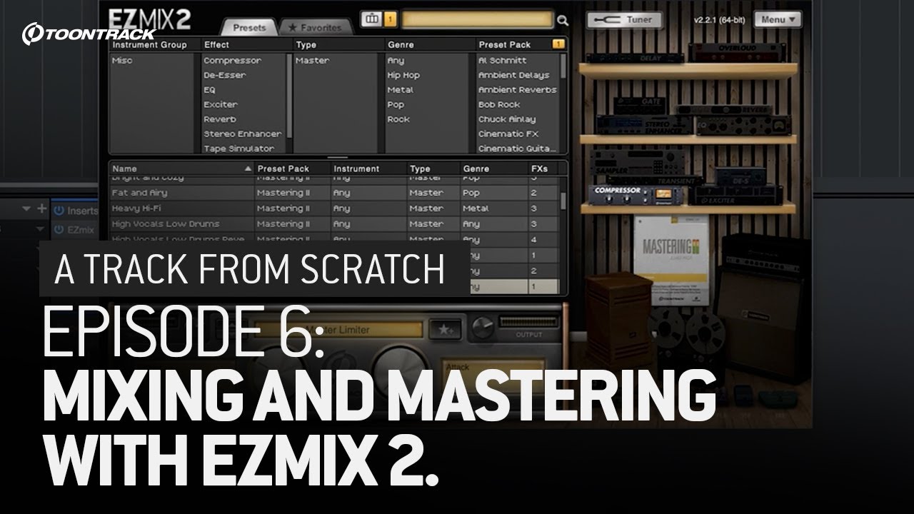 Episode 6: Mixing and Mastering With EZmix 2 - YouTube