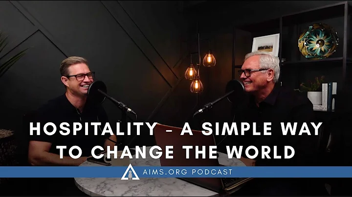 Hospitality - A Simple Way To Change The World