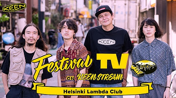 Helsinki Lambda Club が フェスTV 音楽ライブに登場【Festival TV on KEENSTREAM Vol.34】