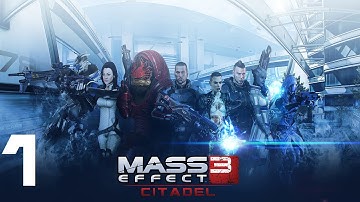 Mass Effect 3: Citadel DLC Walkthrough HD (Part 1)