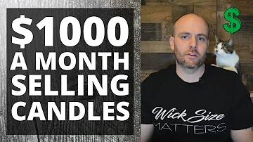 $1000 a month selling candles as a side business