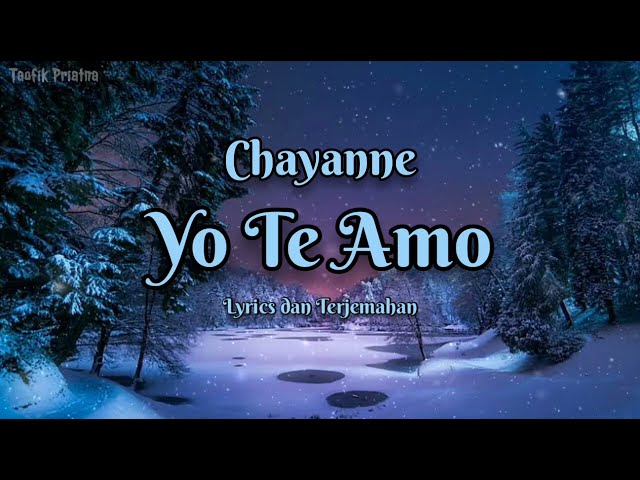 Yo Te Amo - Chayanne (Lirik Lagu Terjemahan) class=