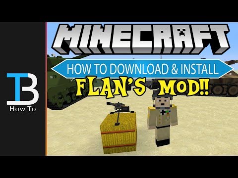 How To Download & Install Flan's Mod in Minecraft