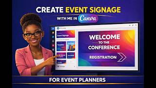 How to Create Event Signage in Canva (Beginner Tutorial for Event Planners)LOFI