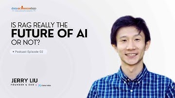 Jerry Liu on Building LlamaIndex, Mastering RAG & The Future of LLMs | Ep 02 | Data Science Dojo