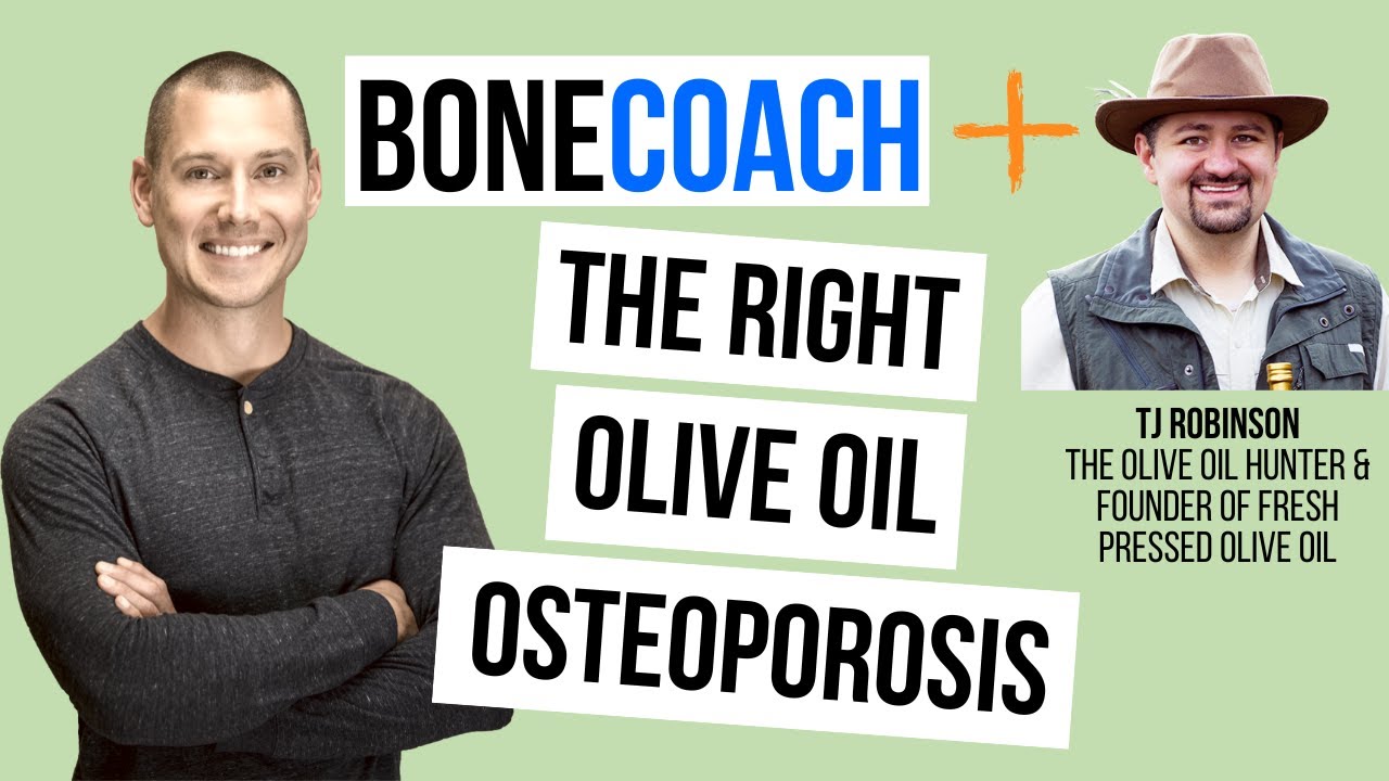 OLIVE OIL FOR STRONG BONES w/ T.J. Robinson + BoneCoach™ YouTube