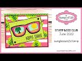The Stamps of Life Monthly Stamp & Die Club: sunglasses2stamp | June 2020