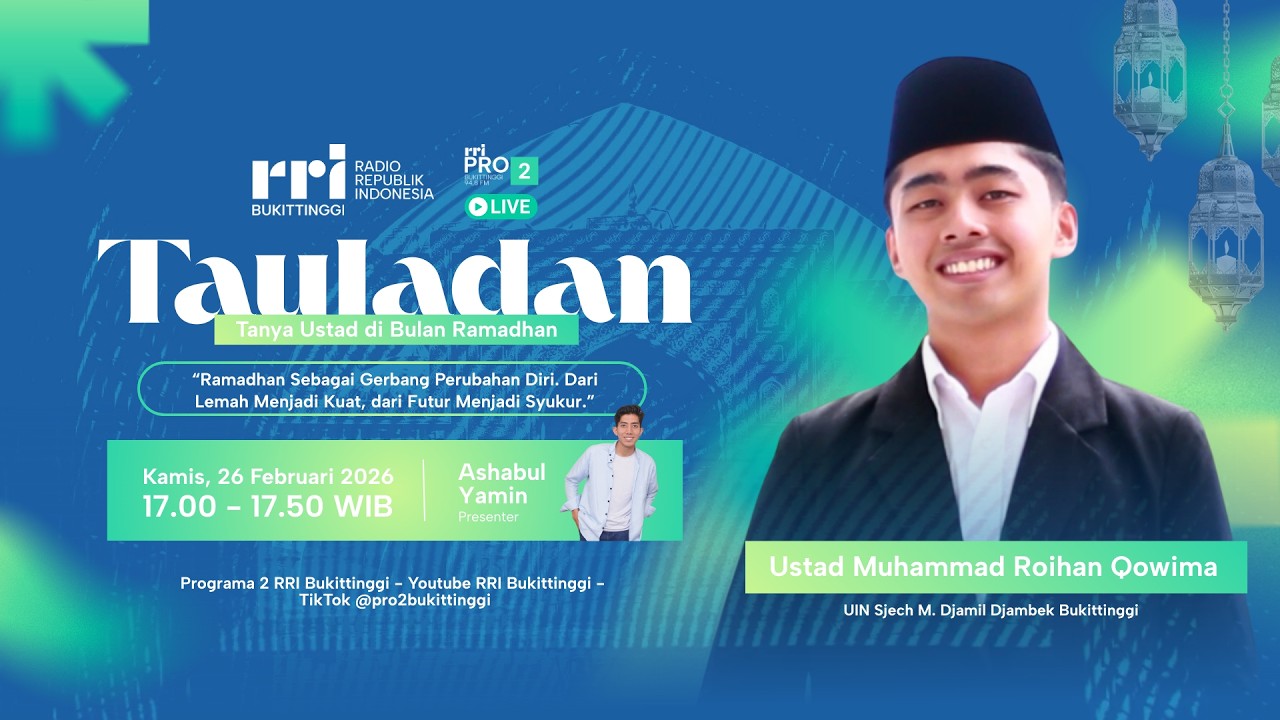 TAULADAN | Ramadhan Sebagai Gerbang Perubahan Diri.