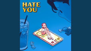 HATE YOU - Halsoon