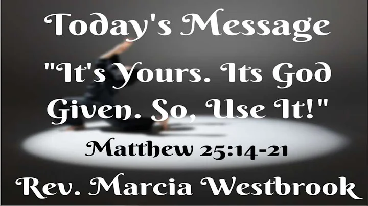 "It's Yours, It's God Given, So Use It!" by Rev. M...
