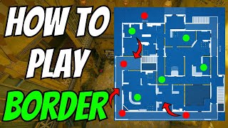 Border For Dummies - Map Guide Episode 1: Rainbow Six Siege