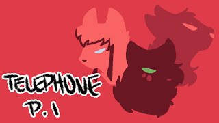 [Part 1] Telephone Squirrelflight and Leafpool MAP