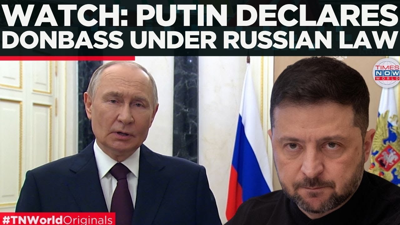 RUSSIA EXPANDS CONTROL, Putin Turns Donbass & Novorossiya Into Domestic Territory | World News