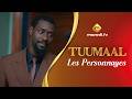 Tuumaal - Présentation Personnages : Amadou Lamine