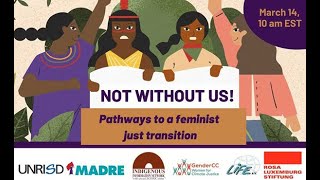 CSW66 Side Event - French: Not Without Us! Pathways to a Feminist Just Transition
