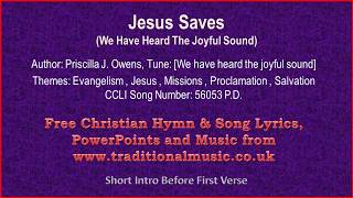 Video thumbnail of "Jesus Saves - Hymn Lyrics & Music"