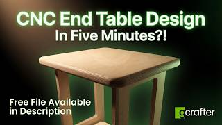 5 Minute Design Challenge: End Table for CNC Cutout