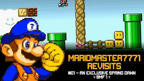 MarioMaster7771 Revisits: An Exclusive Spring Dawn - Super Mario Flash Custom Level