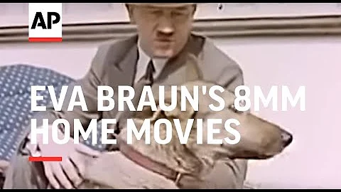 Eva Braun's 8mm home movies