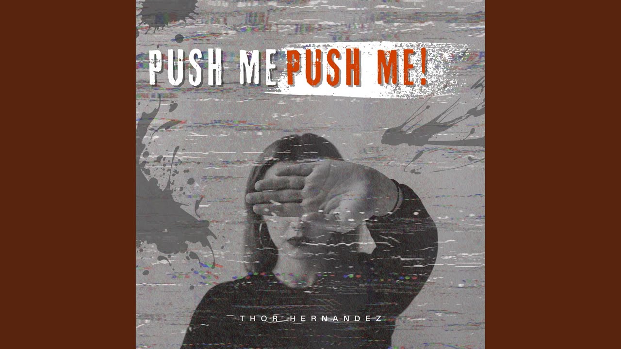 Watch Push Me! on YouTube Watch Push Me! on YouTube