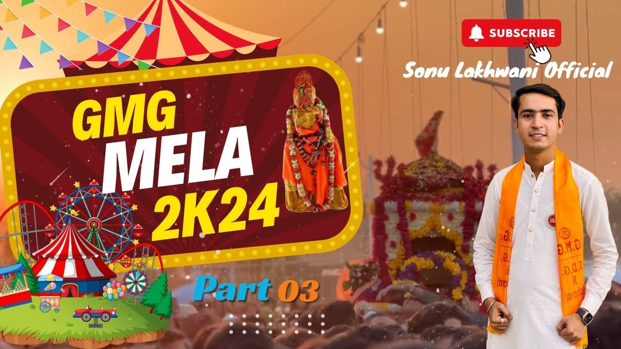 GMG Mela Vlog | Dajha Sahib 🚩| Part 03 | Sonu Lakhwani Vlogs | Thana Bula Khan
