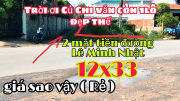 Nhà đất củ chi | giá rẻ | giới thiệu | Lô đất 2 mặt tiền Đường Lê Minh Nhật 12x33 có 138m thổ cư