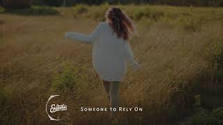 Someone To Rely On - Gamma Skies Feat. Alice Genberg