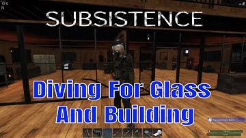 Subsistence Alpha 59 Ep 94 More Glass Roofing For The Causeway