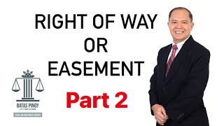 RIGHT OF WAY OR EASEMENT: PART 2