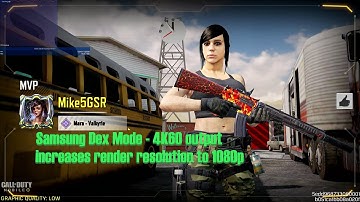 Samsung Galaxy Tab S8 - Dex Mode 4K60 - increases render resolution Call of Duty Mobile