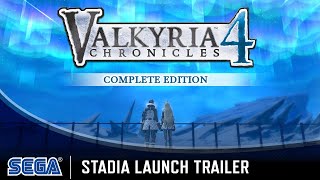 Valkyria Chronicles 4: Complete Edition | Stadia Launch Trailer