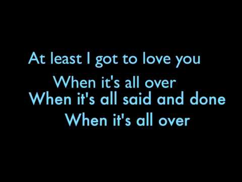 Alicia Keys- When It's All Over Lyrics