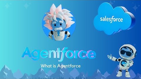 Agentforce Explained: The Future of AI in Salesforce CRM | Salesforce