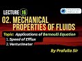 CH 02. L 16. MECHANICAL PROPERTIES OF FLUID, speed of efflux and Venturimeter