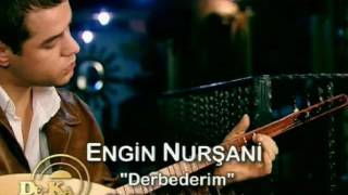 Engin Nurşani - Bizde Derdi Analara Söylerler Resimi