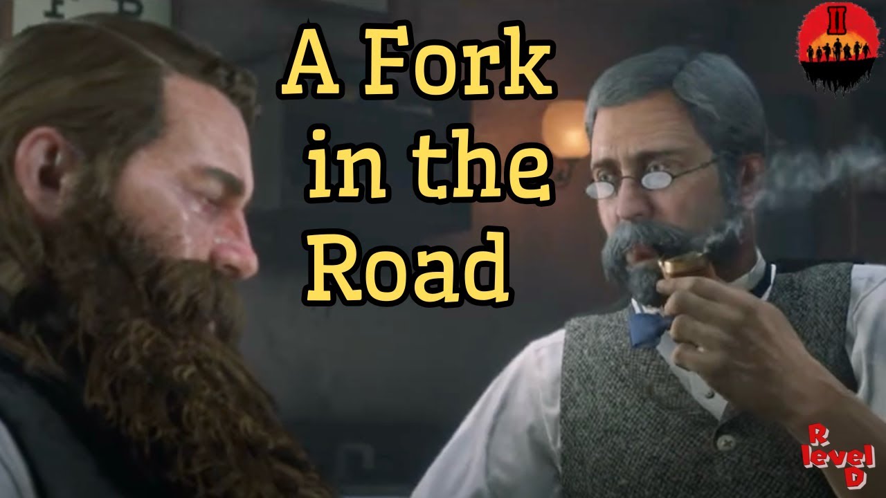 Rdr2 A Fork In The Road